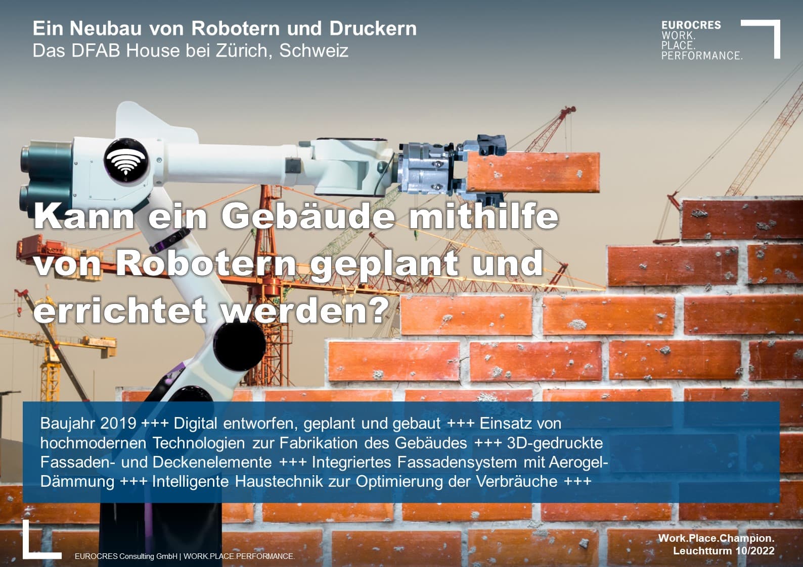 Kann ein Gebäude mithilfe von Robotern geplant und errichtet werden?