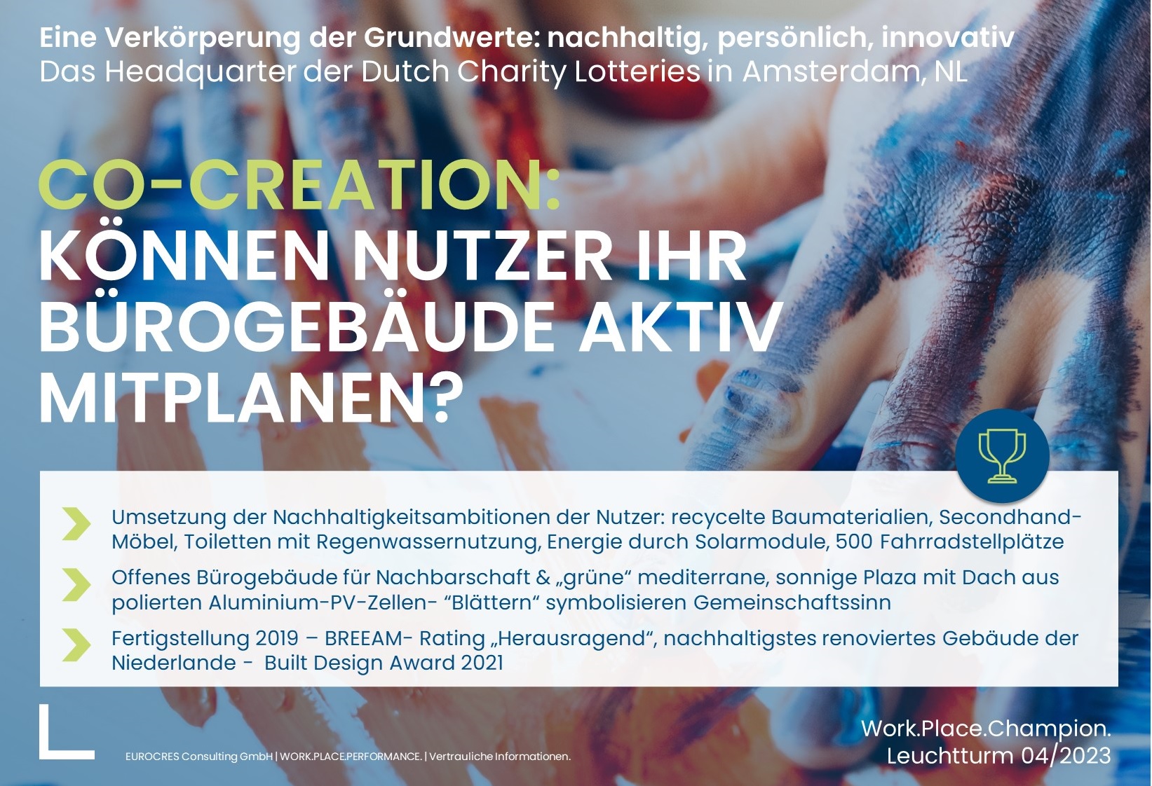 Können Nutzer ihr Bürogebäude aktiv mitplanen?