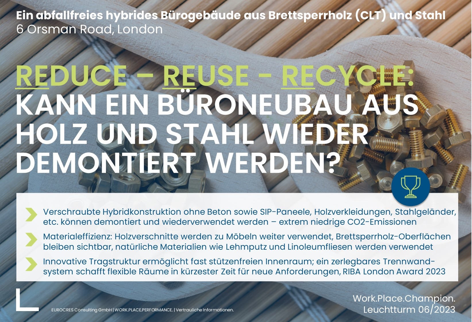 Kann ein Büroneubau aus Holz und Stahl wieder demontiert werden?