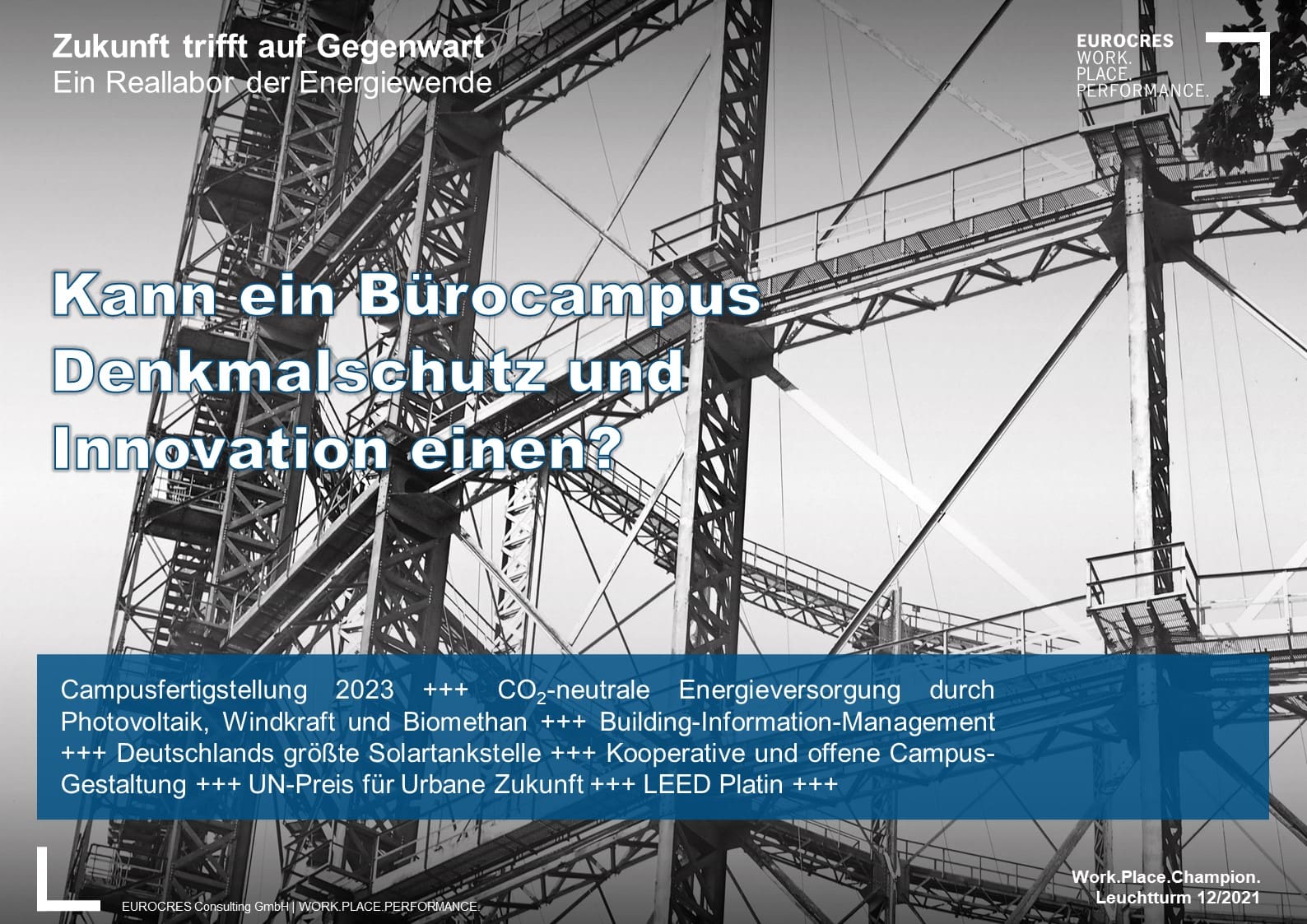 Kann ein Bürocampus Denkmalschutz und Innovation einen?