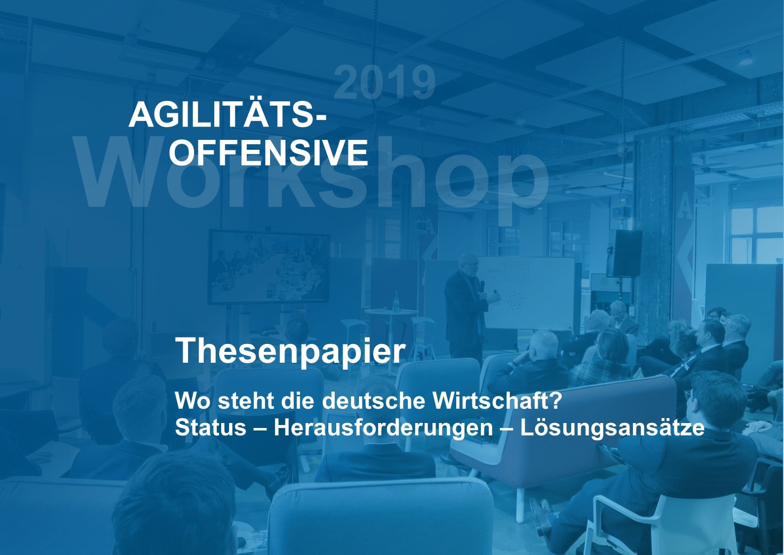 Thesenpapier Agilitätsoffensive 2019
