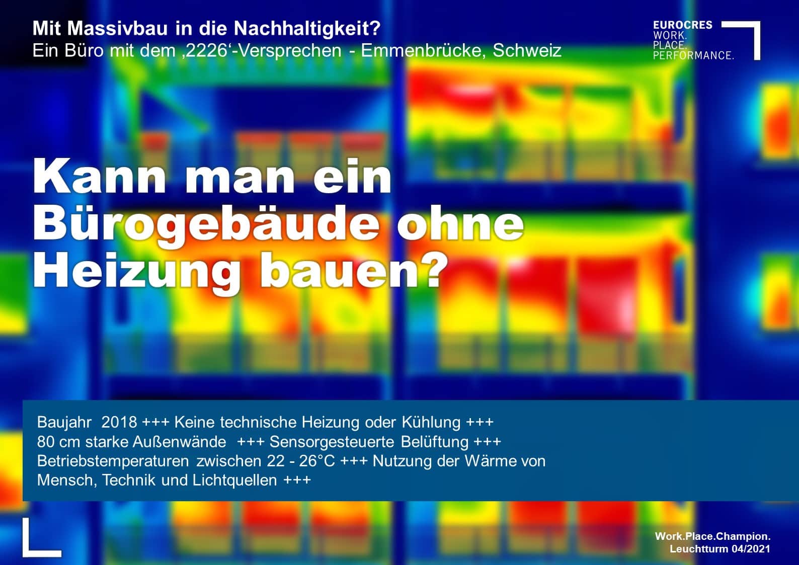 Kann man ein Bürogebäude ohne Heizung bauen?