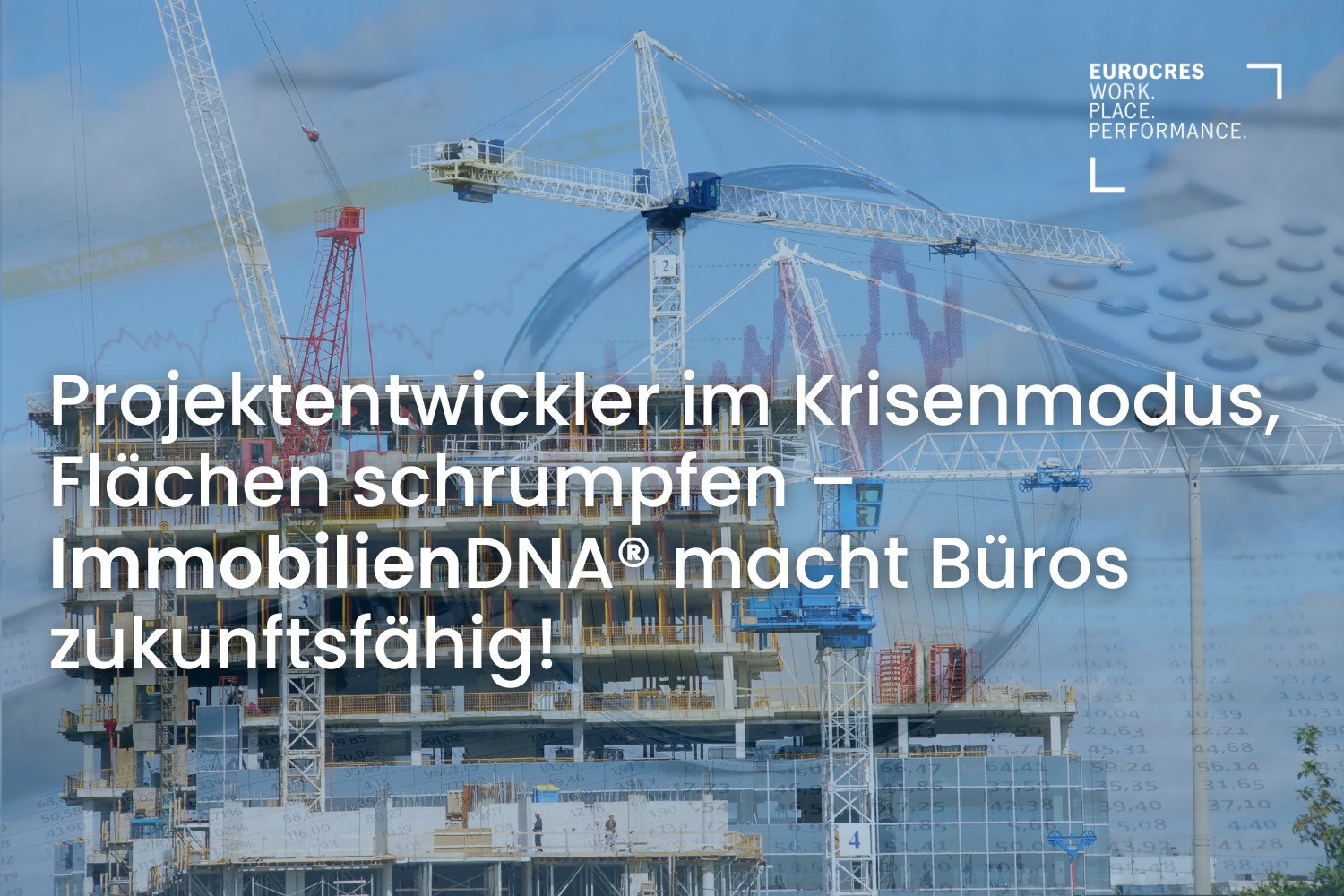 ImmobilienDNA macht Büros zukunftsfähig
