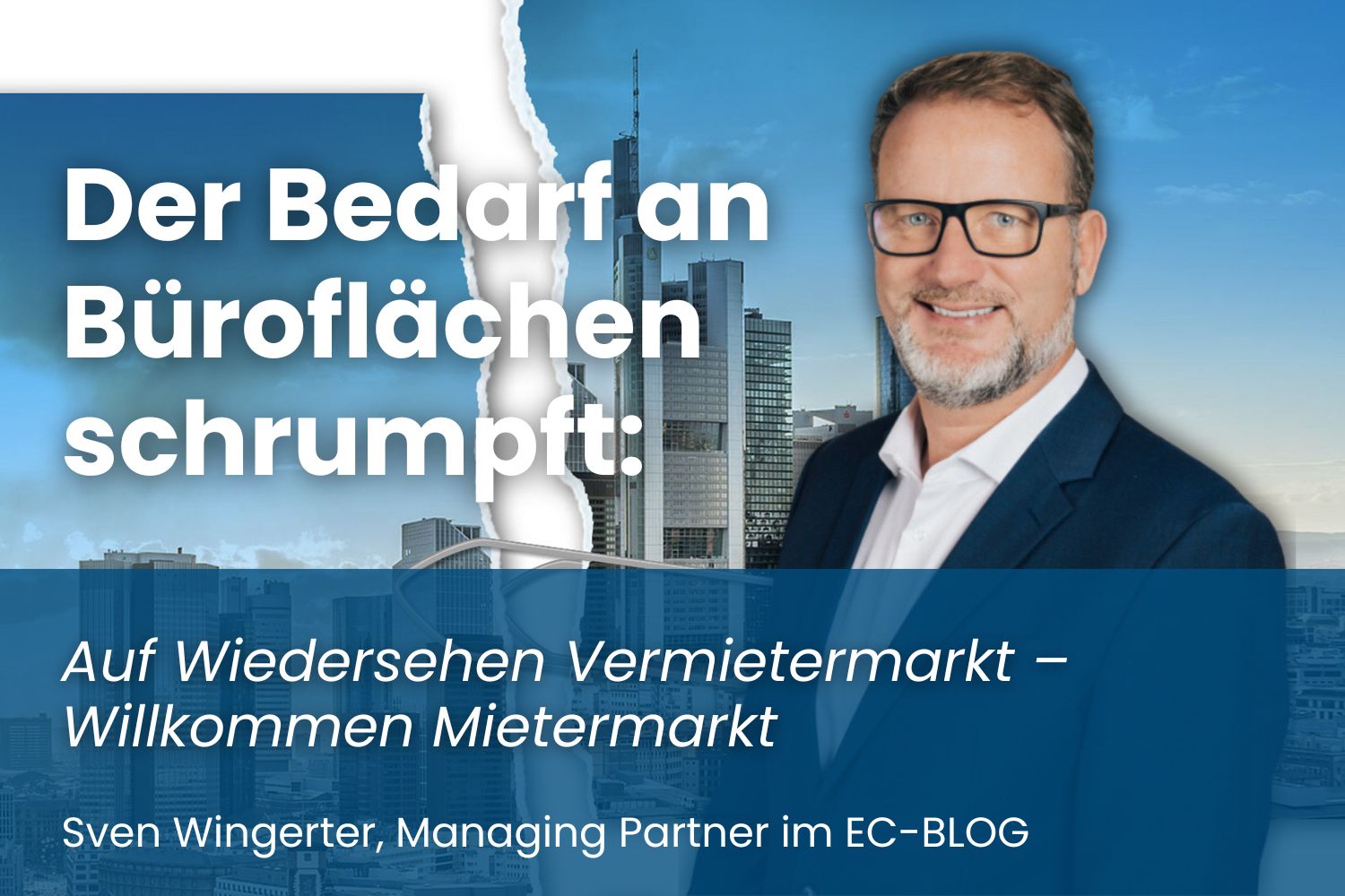 Auf Wiedersehen Vermietermarkt – Willkommen Mietermarkt